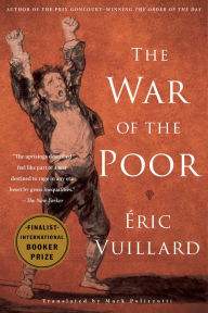 Title: The War of the Poor, Author: Éric Vuillard