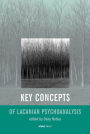 Key Concepts of Lacanian Psychoanalysis