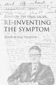 Title: Reinventing the Symptom, Author: Luke Thurston