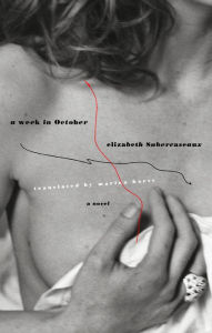 Title: A Week in October: A Novel, Author: Elizabeth Subercaseaux