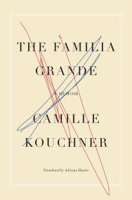 Download free books on pc The Familia Grande: A Memoir