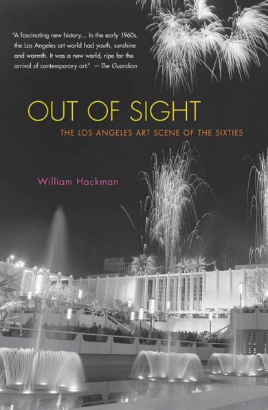 Out of Sight: The Los Angeles Art Scene of the Sixties