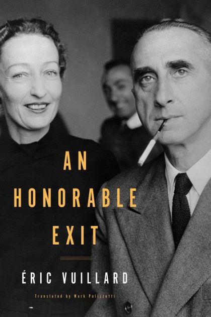 An Honorable Exit by Éric Vuillard, Hardcover | Barnes & Noble®