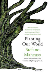 Title: Planting Our World, Author: Stefano Mancuso