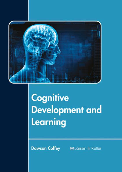 Cognitive Development and Learning