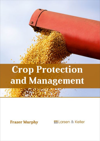 Crop Protection and Management