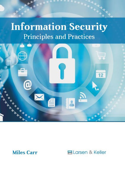 Information Security: Principles And Practices By Miles Carr ...