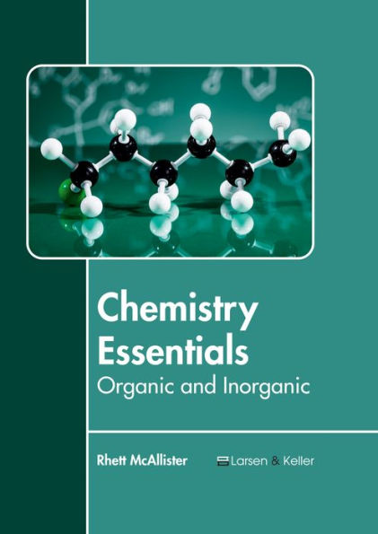 Chemistry Essentials: Organic and Inorganic