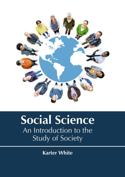 Social Science: An Introduction to the Study of Society