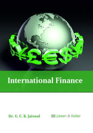 Title: International Finance, Author: G. C. R. Jaiswal