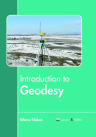 Title: Introduction to Geodesy, Author: Gloria Nisbet