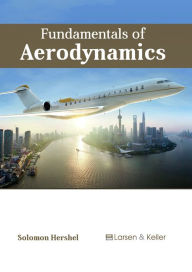 Title: Fundamentals of Aerodynamics, Author: Solomon Hershel