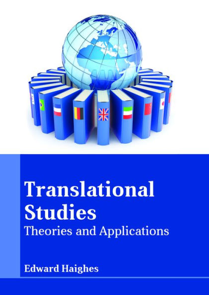 Translational Studies: Theories and Applications