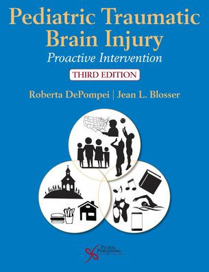 Pediatric Traumatic Brain Injury : Proactive Intervention