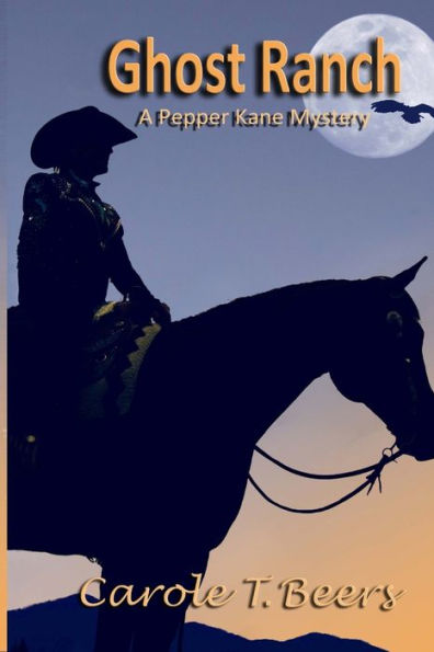 Ghost Ranch: A Pepper Kane Mystery