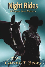 Title: Night Rides: A Pepper Kane Mystery, Author: Carole T Beers