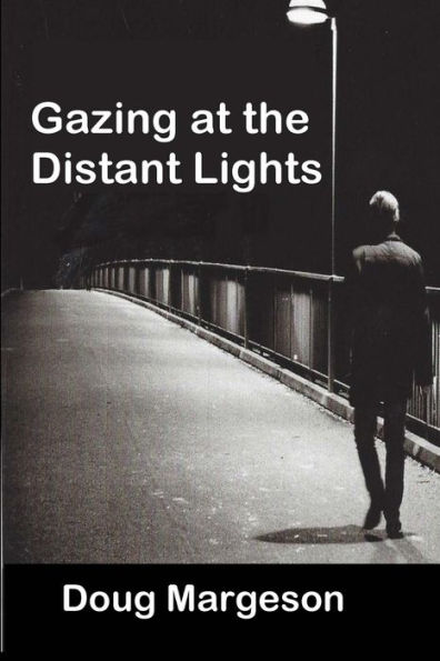 Gazing at the Distant Lights