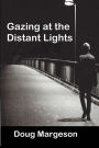 Gazing at the Distant Lights