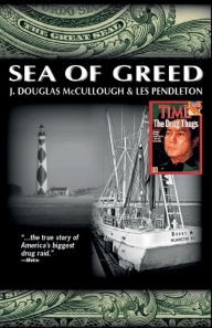 Title: Sea of Greed, Author: J. Douglas McCulllough