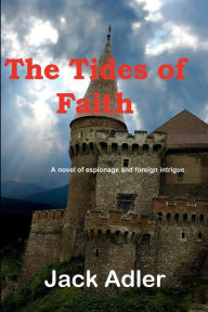 Title: The Tides of Faith, Author: Jack Adler