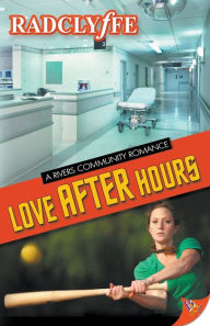 Title: Love After Hours, Author: Radclyffe