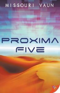 Downloading books to ipod free Proxima Five RTF iBook by Missouri Vaun 9781635551228