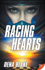 Title: Racing Hearts, Author: Dena Blake