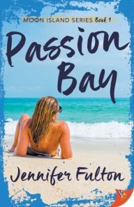 Title: Passion Bay, Author: Jennifer Fulton