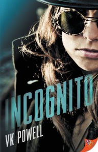 Title: Incognito, Author: VK Powell