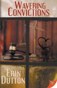 Free popular ebook downloads for kindle Wavering Convictions by Erin Dutton (English literature) 9781635554038