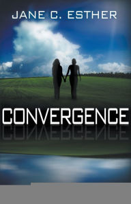 Title: Convergence, Author: Jane C. Esther