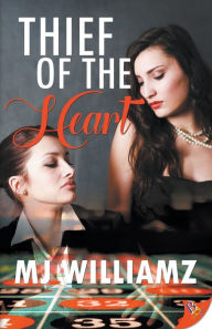 Pdf free downloads books Thief of the Heart 9781635555721 (English Edition) DJVU by MJ Williamz