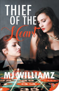 Free google ebooks downloader Thief of the Heart 9781635555721 DJVU CHM ePub by MJ Williamz (English literature)