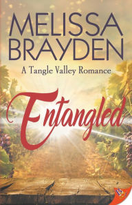 Title: Entangled, Author: Melissa Brayden