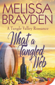 Title: What a Tangled Web, Author: Melissa Brayden