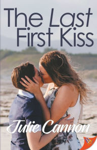 Title: The Last First Kiss, Author: Julie Cannon
