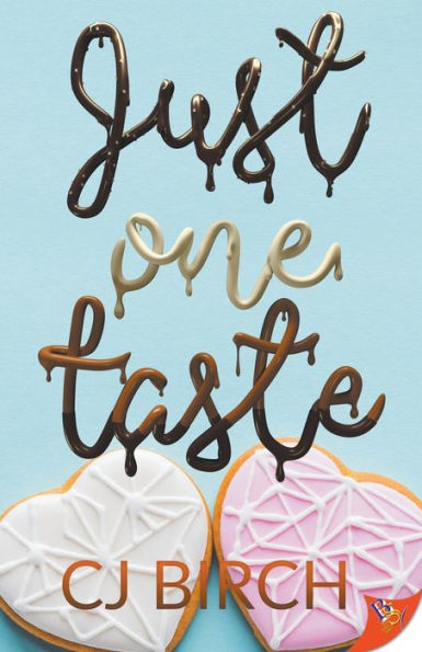 Just One Taste