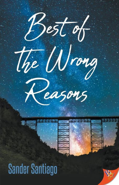 Best of the Wrong Reasons