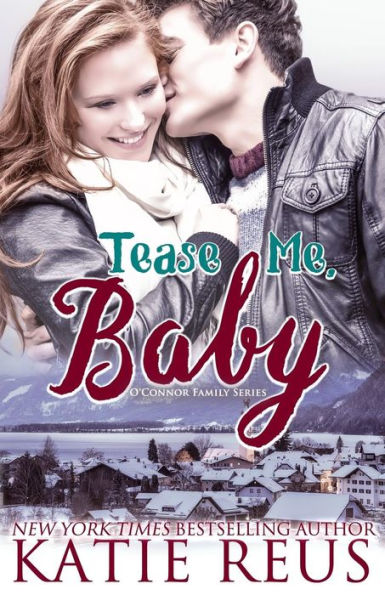 Tease Me, Baby (O'Connor Family Series #2)