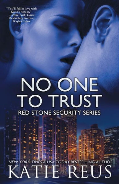 No One to Trust (Red Stone Security Series #1)