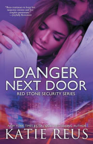 Danger Next Door (Red Stone Security Series #2)