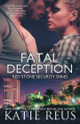 Fatal Deception (Red Stone Security Series #3)