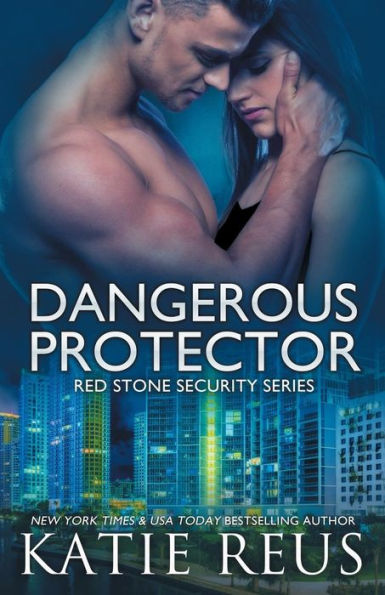 Dangerous Protector (Red Stone Security Series #14)