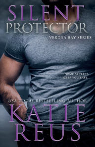 Title: Silent Protector, Author: Katie Reus