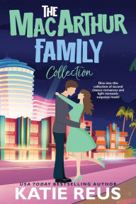Title: The MacArthur Family Collection, Author: Katie Reus