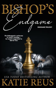 Title: Bishop's Endgame, Author: Katie Reus