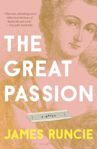 Title: The Great Passion, Author: James Runcie