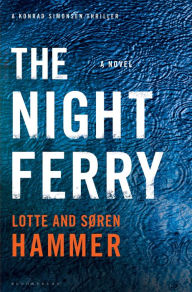 Title: The Night Ferry, Author: Lotte Hammer