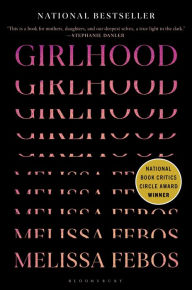 It e book download Girlhood by Melissa Febos 9781635579314