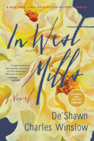 Title: In West Mills, Author: De'Shawn Charles Winslow